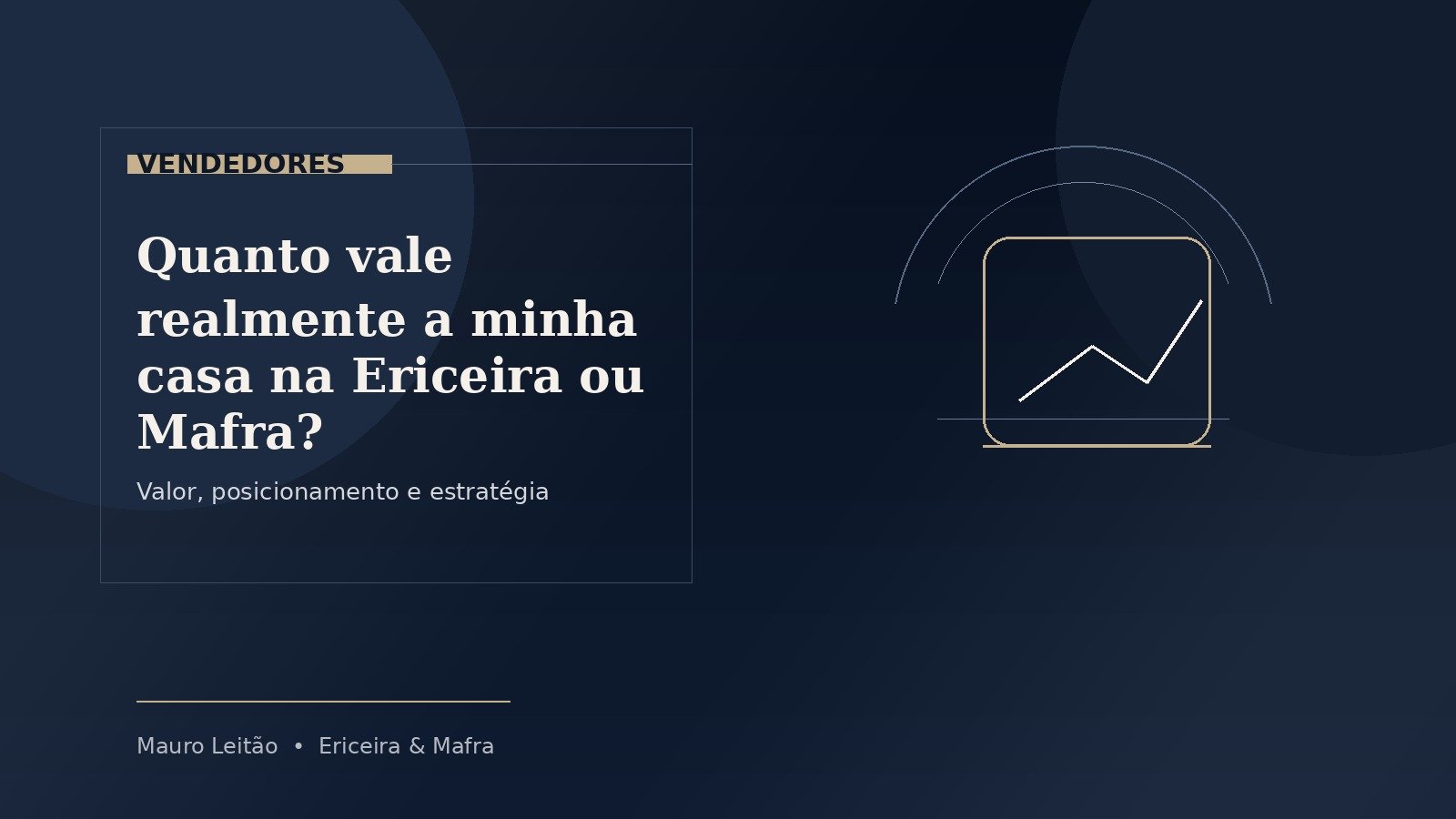 Quelle est la vraie valeur de ma maison à Ericeira ou à Mafra ?